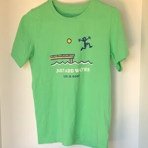 Life is Good Just Add Water New with Tags tshirt